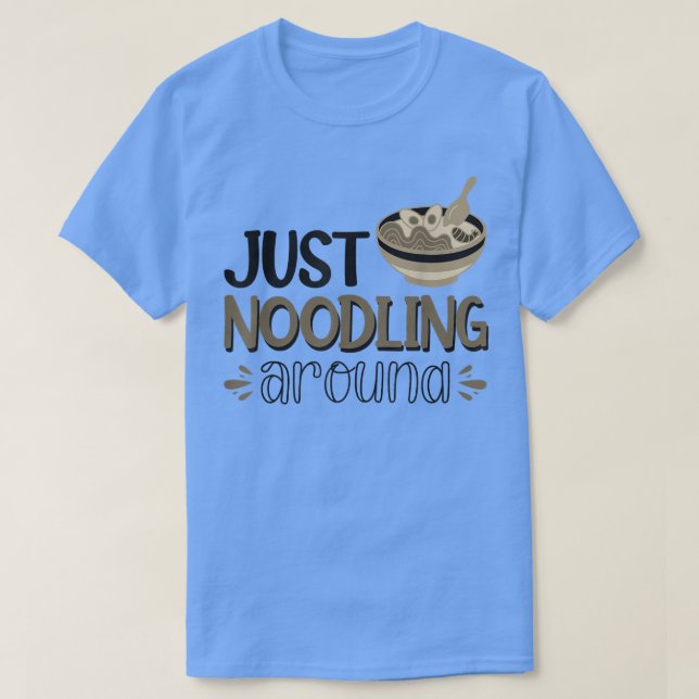 Nur Noodling um Ramen Lover 702 T-Shirt (Design vorne)