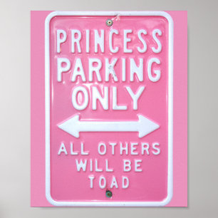 Nur Parkplatz Princess Poster