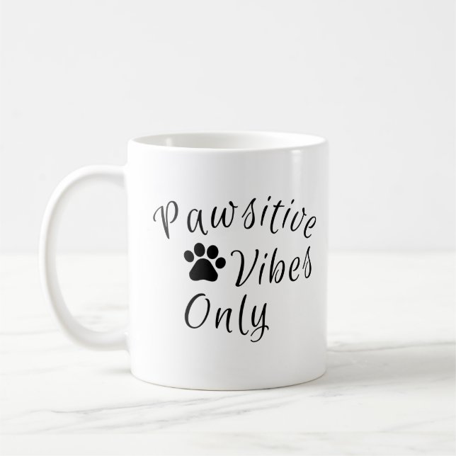 Nur pawsitive Vibes Kaffeetasse (Links)