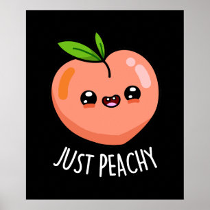 Nur Peachy Funny Peach Pun Dark BG Poster