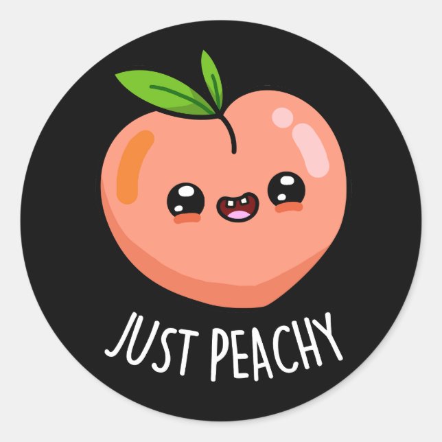Nur Peachy Funny Peach Pun Dark BG Runder Aufkleber (Vorderseite)
