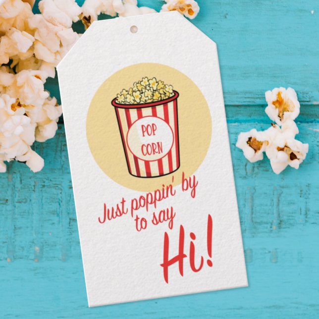 Nur Poppin' By zu sagen Hi Popcorn Geschenkanhänger (Just poppin' by to say Hi pop by tag for business)