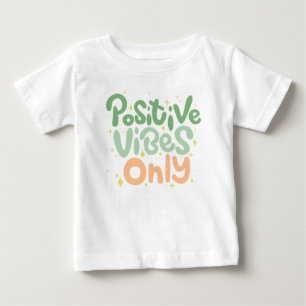 Nur positive Bilder - Motivierend Angebotsdesign Baby T-shirt