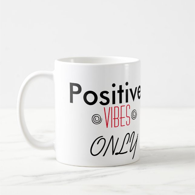 Nur positive Schwingungen Tasse (Links)