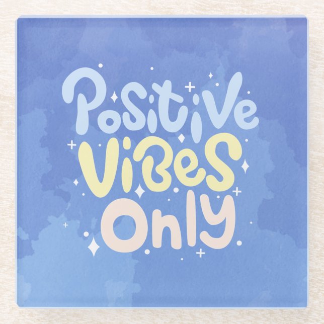 Nur positive Vibes Glasuntersetzer (Vorderseite)