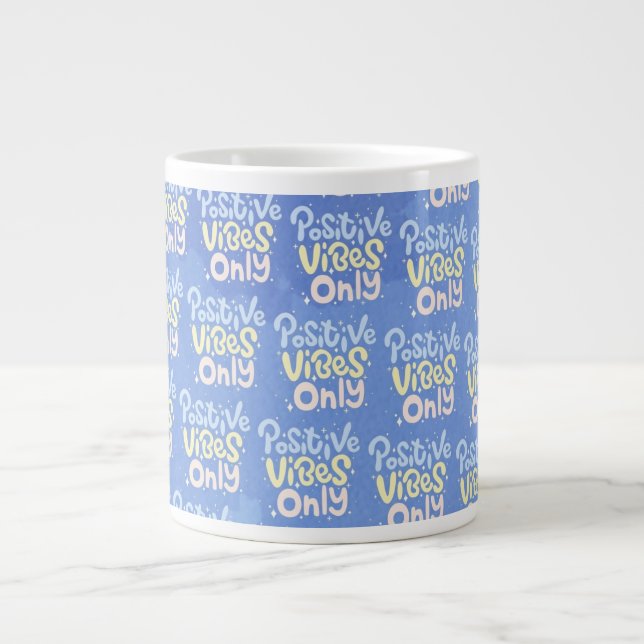 Nur positive Vibes Jumbo-Tasse (Vorderseite)