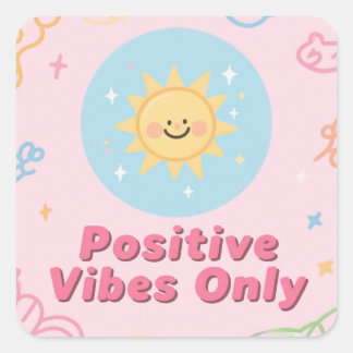 Nur positive Vibes – Motivationsaufkleber Quadratischer Aufkleber