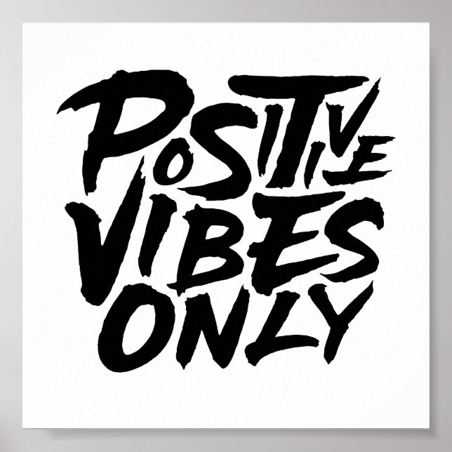 Nur positive Vibes Poster (Vorne)