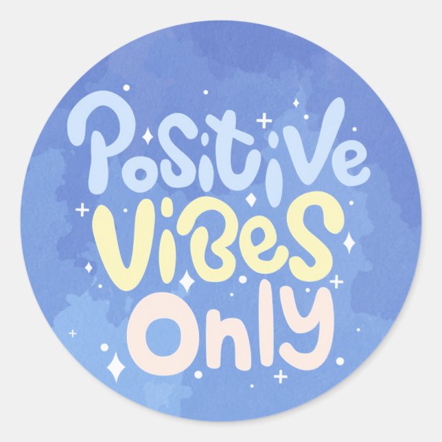 Nur positive Vibes Runder Aufkleber (Vorderseite)