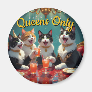 Nur Queens! Magnet