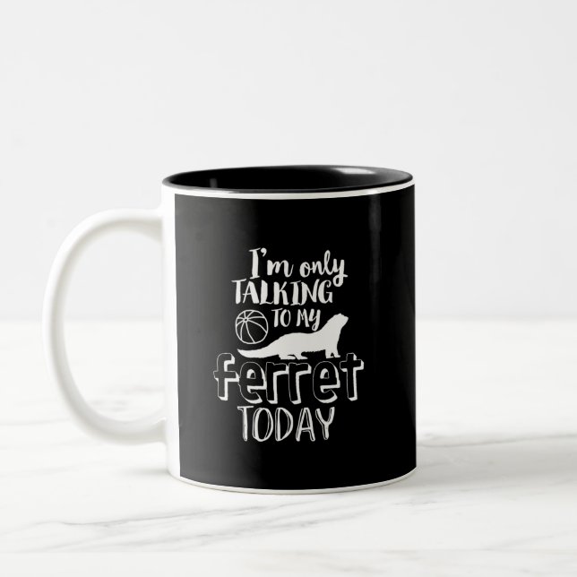 Nur reden mit meinem Freret heute Funny Animal Lov Zweifarbige Tasse (Links)