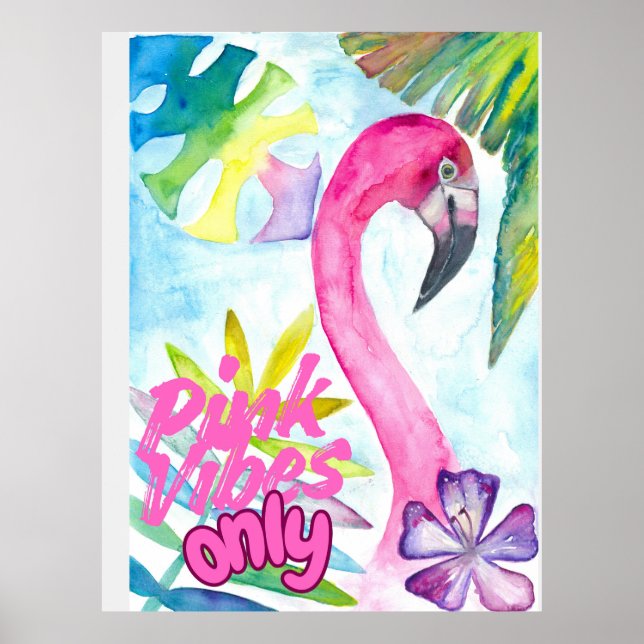 Nur rosa Vibes – Rosa Flamingo Poster (Vorne)