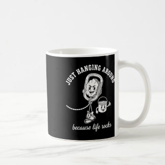 Nur rumhängen, weil das Leben Bouldering rocks Kaffeetasse