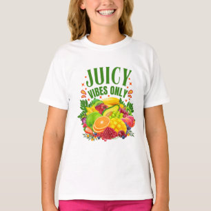 Nur Saftige Vibes: Frisches Obst & Gesundes Leben T-Shirt