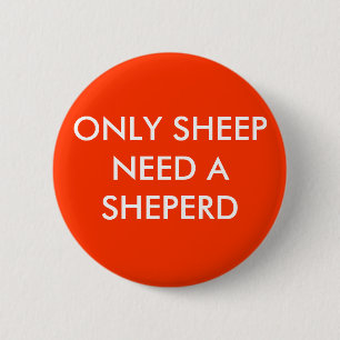 NUR SCHAFE BENÖTIGEN EIN SHEPERD BUTTON