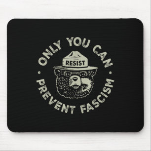 Nur Sie können den Faschismus Bärenwiderstand nati Mousepad