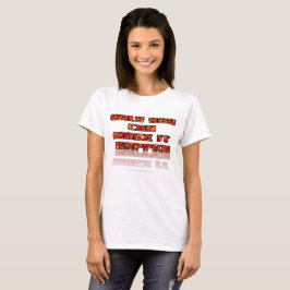 Nur Sie können es schaffen T-Shirt
