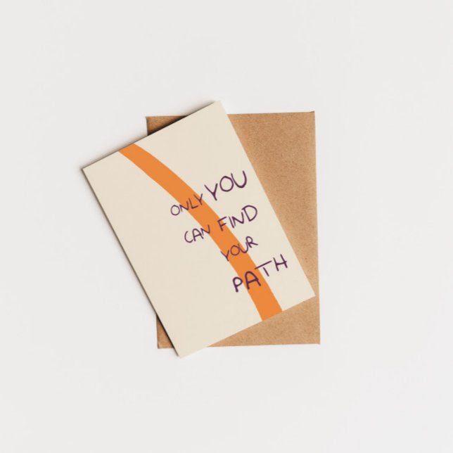 Nur Sie können Ihren Pfad inspirierend Angebot fin Postkarte (Von Creator hochgeladen)