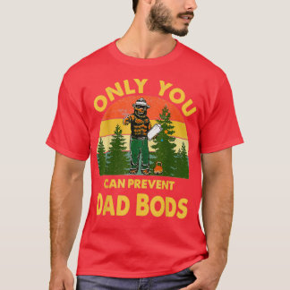 Nur Sie können verhindern, dass Papa Boards Bären  T-Shirt