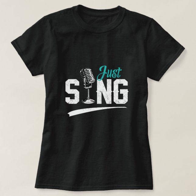 Nur Sing Choir Sängerin Musiker Gesang Musik Gesch T-Shirt (Design vorne)