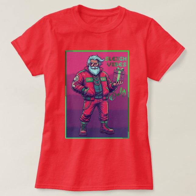 Nur Sleigh-Vibes T-Shirt (Design vorne)