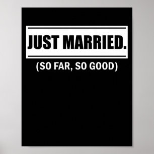 Nur so lange verheiratet, so gute, frisch verheira poster