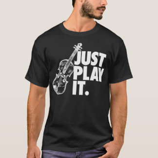 Nur spielen Violine Geschenk 1 T-Shirt