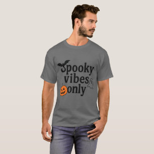Nur Spooky Vibes 🎃   Halloween-Sticker T-Shirt