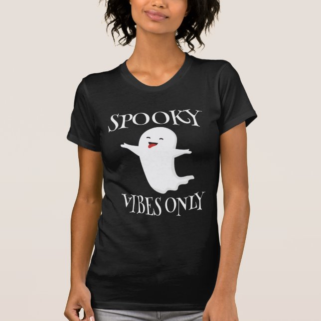 Nur Spooky Vibes T-Shirt (Vorderseite)