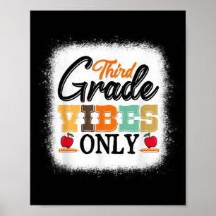 Nur Third Grade Vibes Zurück zur Schule Gebleicht Poster