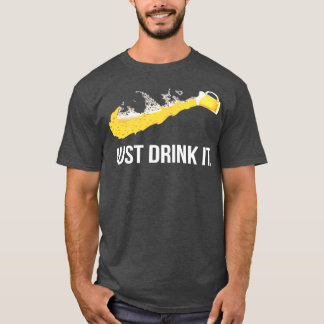 NUR TRINKEN T-Shirt