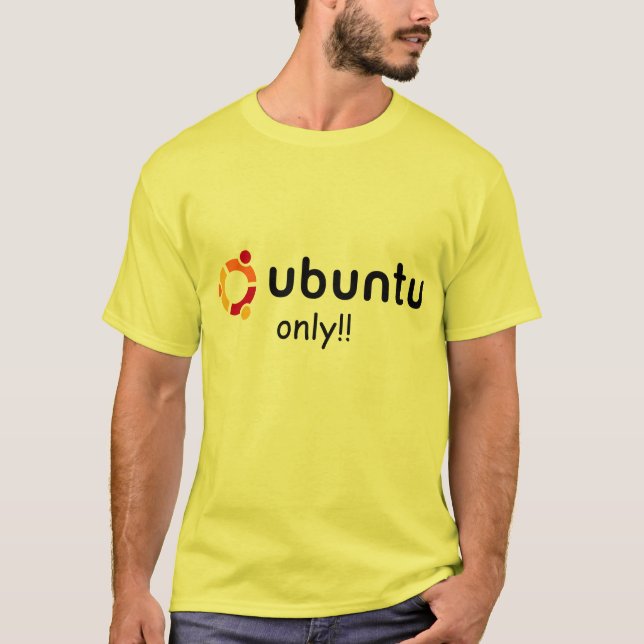 Nur Ubuntu!! T-Shirt (Vorderseite)