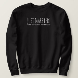 Nur verheiratet mit meiner Highschool-Freundin Sweatshirt