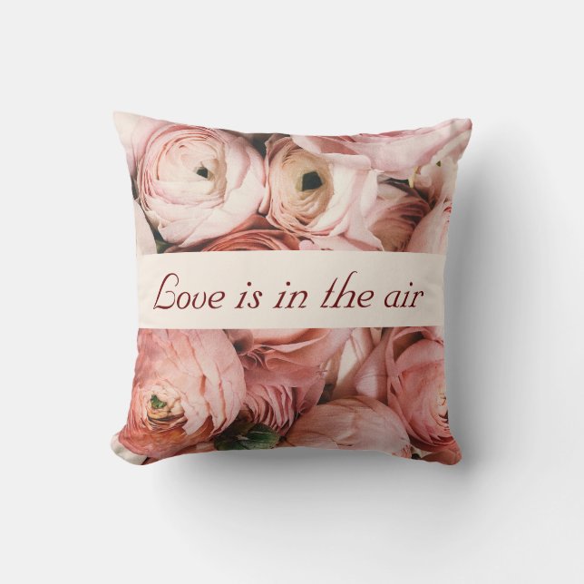 Nur verheiratet, Rosa Rosen, Liebe ist in der Air  Kissen (Vorderseite)