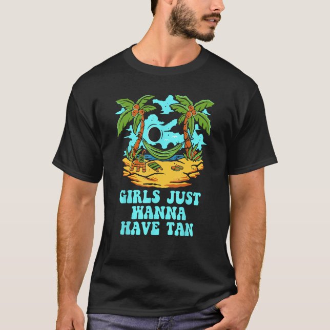 Nur Wanna haben Tan Beach Summer Ocean Tropical T-Shirt (Vorderseite)