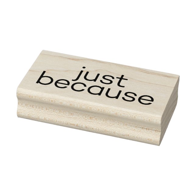 Nur weil 6 gummistempel (Stempel)