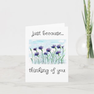 Nur weil, denken Sie, Blue Asters Art Karte