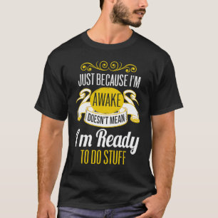 Nur weil ich ein Teenager bin T-Shirt