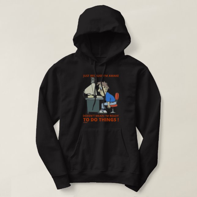 NUR WEIL ICH ERWACHT BIN, GEMEIN BIN ICH NICHT BER HOODIE (Design vorne)
