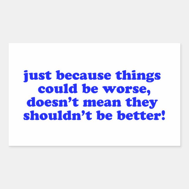 Nur weil... rechteckiger aufkleber (Vorderseite)