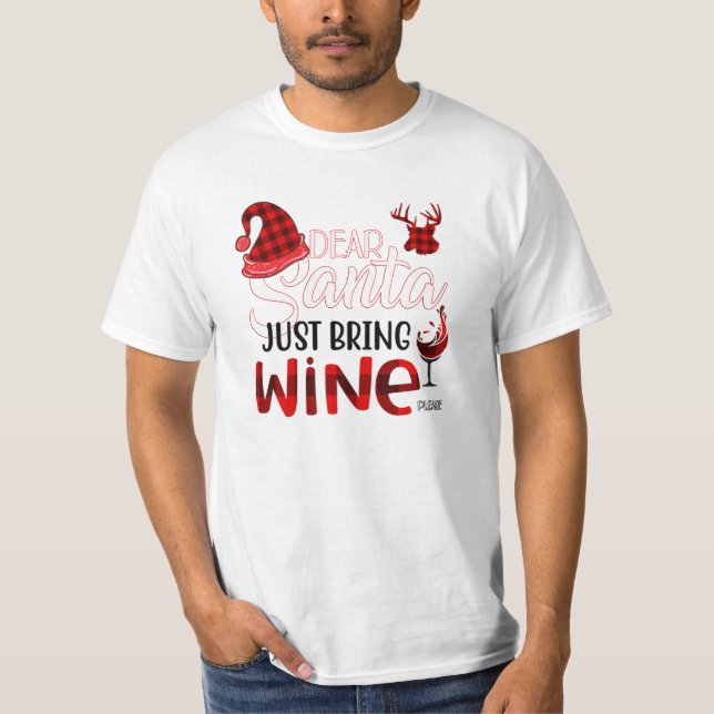 Nur Wein mitbringen T-Shirt (Vorderseite)