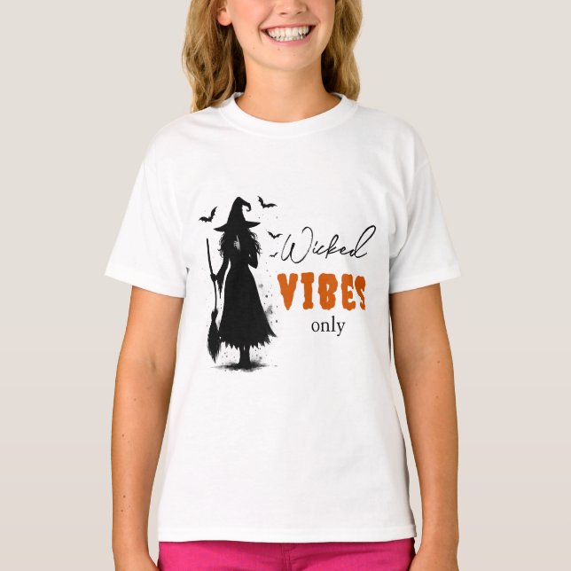 "Nur Wicked Vibes" - Halloween Black Hexe - T-Shirt (Vorderseite)