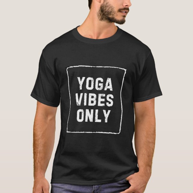 NUR YOGA-VIBES T-Shirt (Vorderseite)