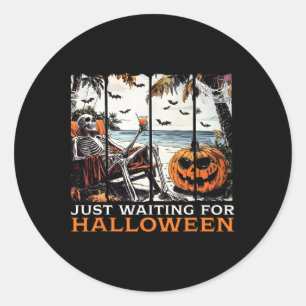 Nur zu Halloween Skeleton Sommerhallowage Gewartet Runder Aufkleber