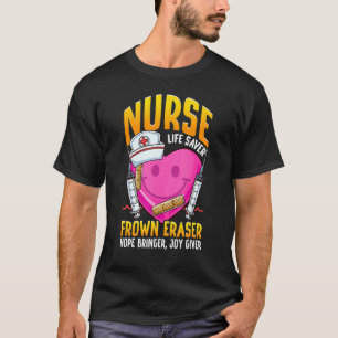 Nurlife Saver Frown Eraser Nursing School ER Nu T-Shirt