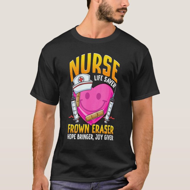 Nurlife Saver Frown Eraser Nursing School ER Nu T-Shirt (Vorderseite)