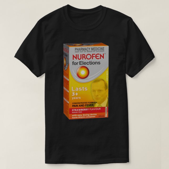 Nurofen für Wahlen T-Shirt (Design vorne)