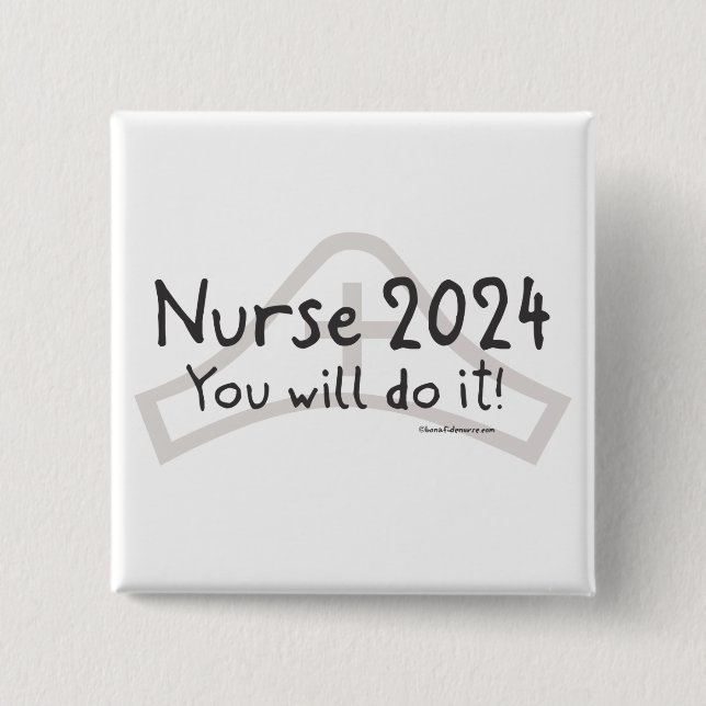 Nurse 2024 - Ich habe es geschafft! Button (Vorderseite)