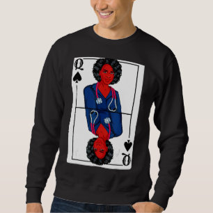 Nurse Afro Melanin Queen Black History Sweatshirt
