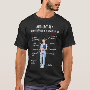 Nurse ANATOMY A PULMONARY ERWACHSENE GERONTOLOGY N T-Shirt